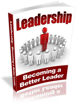 Product picture Leadership - Becoming A Better Leader